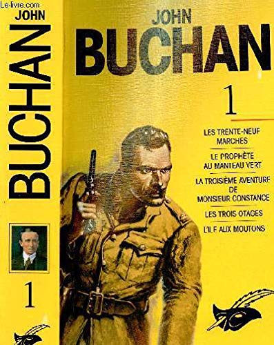 JOHN BUCHAN. Tome 1