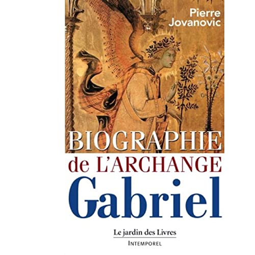 Biographie de l'Archange Gabriel