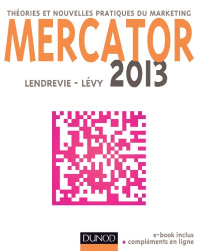 Mercator 2013 - Théories et nouvelles pratiques du marketing