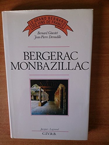 Bergerac, monbazillac