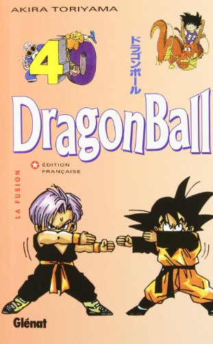Dragon ball tome N° 40 - La fusion