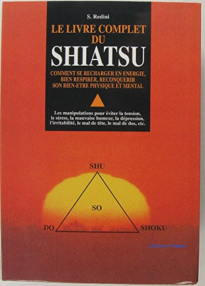 Le livre complet du shiatsu