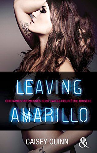 Leaving Amarillo #1 Neon Dreams: La nouvelle série New Adult qui rend accro