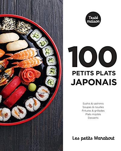 Les petits Marabout : 100 petits plats japonais