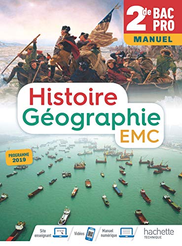 Histoire-Géographie-EMC 2de Bac Pro - Livre de l'Elève (manuel) - Éd. 2019