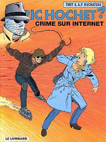 Ric Hochet, tome 60 : Crime sur Internet