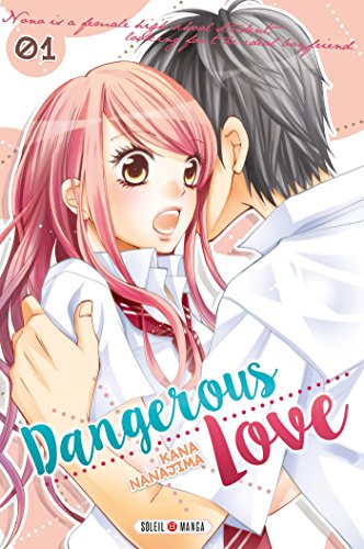 Dangerous love T01