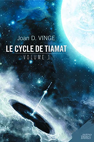 Le cycle de Tiamat, volume 1