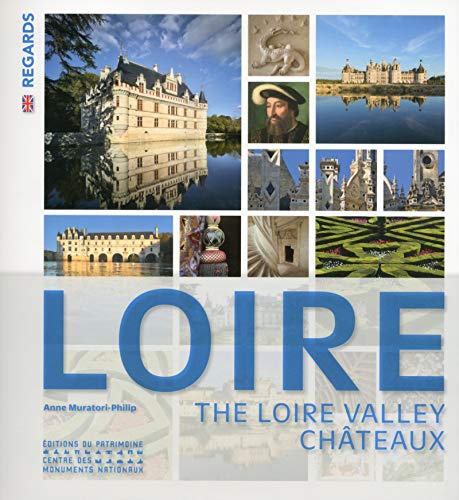 Les Châteaux de la Loire -Anglais-