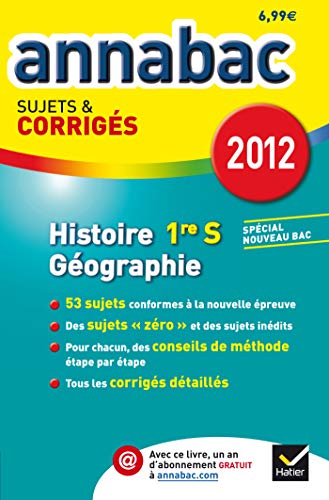 Annales Annabac 2012 Histoire-géographie 1re S sujets et corrigés