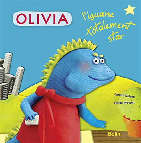 Olivia: L'iguane totalement star