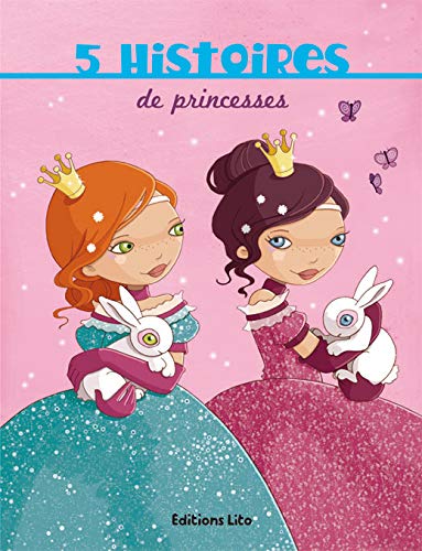 Au Pays des Histoires : 5 Histoires de Princesses ( périmé )