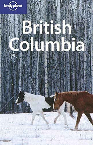 BRITISH COLUMBIA 3ED -ANGLAIS-