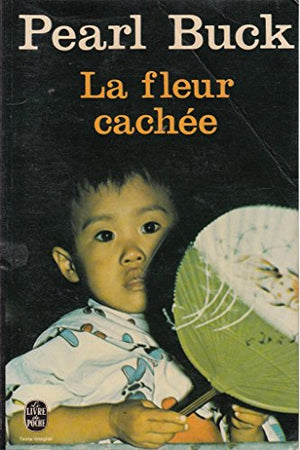 La fleur cachée