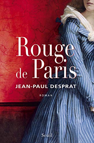 Rouge de Paris: (1789-1794)