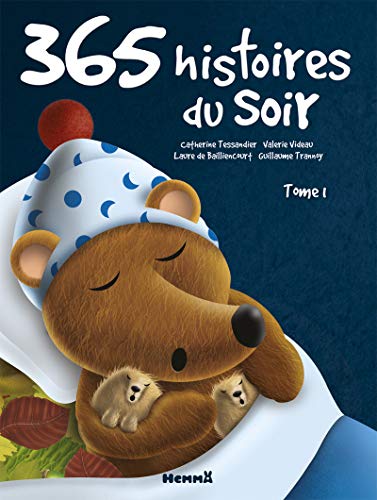 365 histoires du soir - Tome 1 - Recueils d'histoires - dès 3 ans (T1)