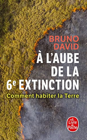 A l'aube de la 6e extinction