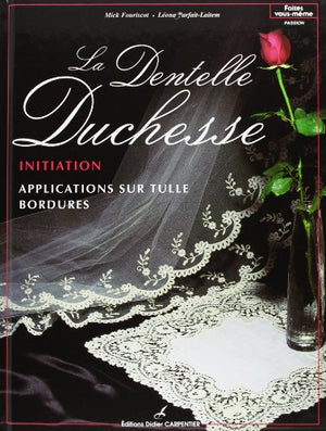 La dentelle duchesse