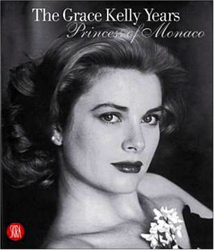 Les années Grace Kelly, princesse de Monaco