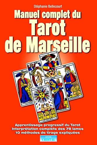 Manuel complet du tarot de Marseille