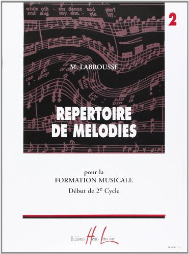 Répertoire de mélodies pour la formation musicale - Début de 2e cycle - Volume 2