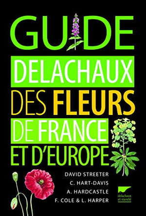 Guide Delachaux des fleurs de France et d'europe