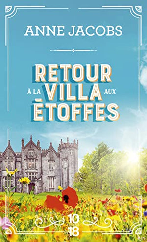 Retour à la villa aux étoffes