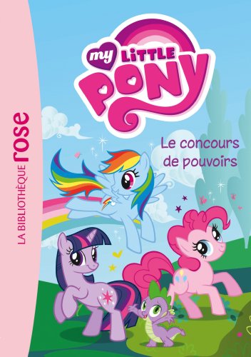 9782012030725My Little Pony 02 - Le concours de pouvoirs