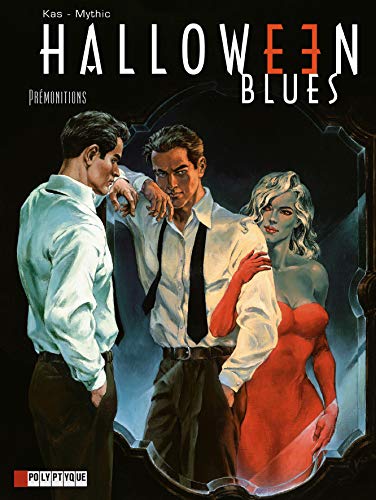 Halloween Blues, tome 1 : Prémonitions