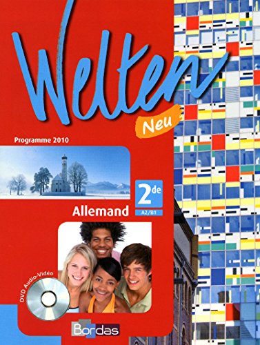 Welten Neu 2de • Manuel de l'élève avec CD audio-vidéo (Éd. 2010)