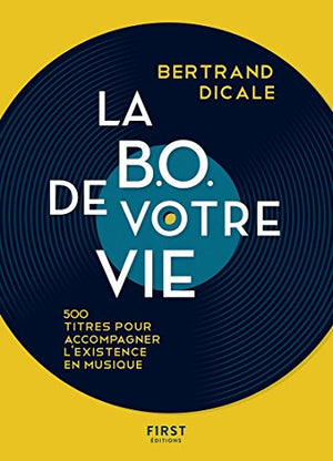 La BO de votre vie