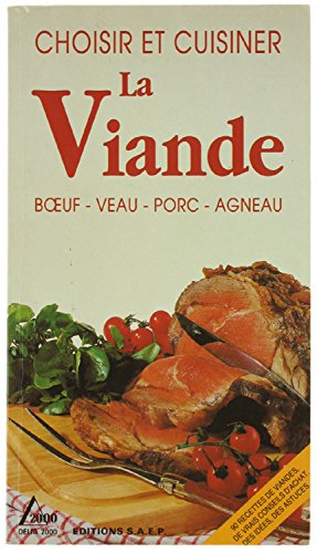 Choisir et cuisiner la viande