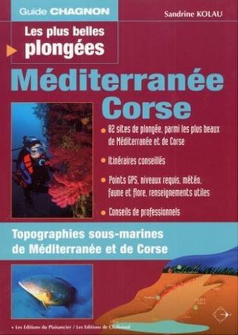 Guide des plus belles plongées de Méditerranée et Corse