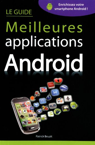 GUIDE MEILLEUR APPLIC ANDROID