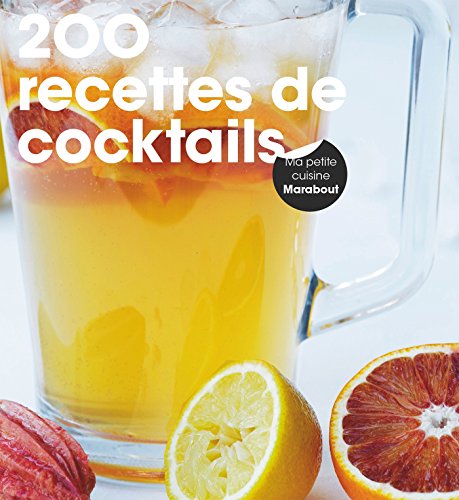 200 recettes de cocktails