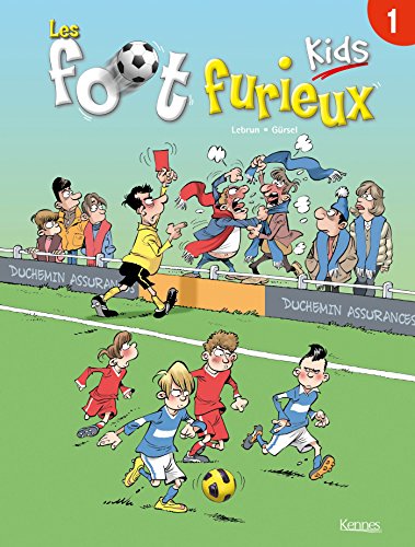 Les Foot Furieux Kids : T0ME 1