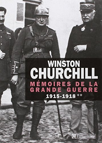 Mémoires de la grande guerre T2: 1915-1918