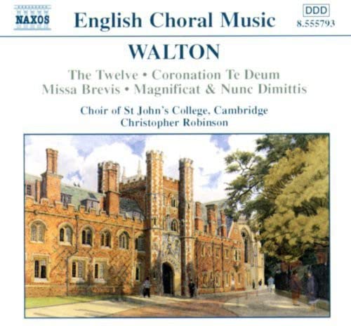 Walton - Coronation Te Deum / Missa Brevis / The Twelve