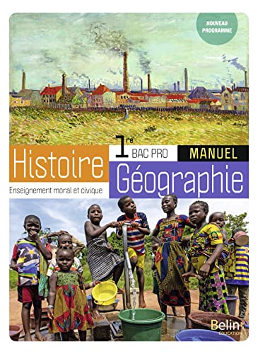 Histoire-Géographie-EMC Bac Pro 1re: Manuel élève 2020