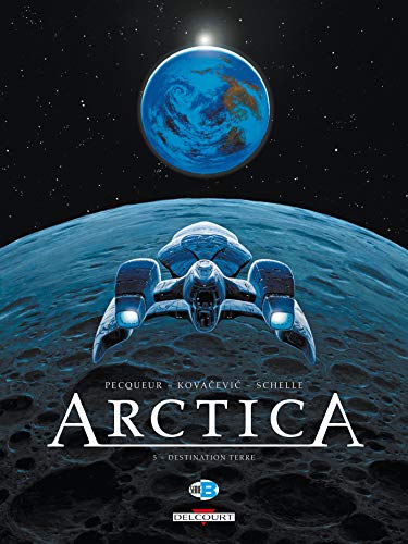 Arctica T05: Destination Terre