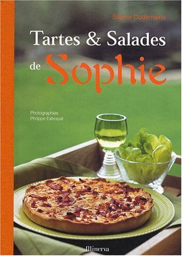 Les Tartes et Salades de Sophie