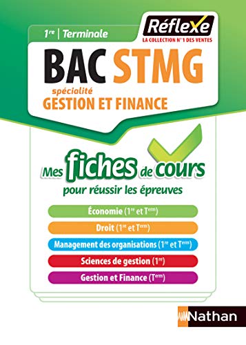 Gestion et Finance - Tout le cours en fiches -1re/Tle Bac STMG - Bac 2020