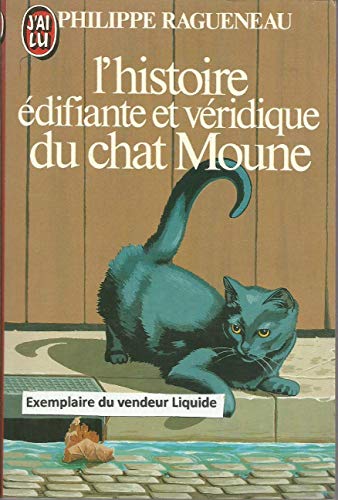 L' Histoire édifiante et véridique du chat Moune