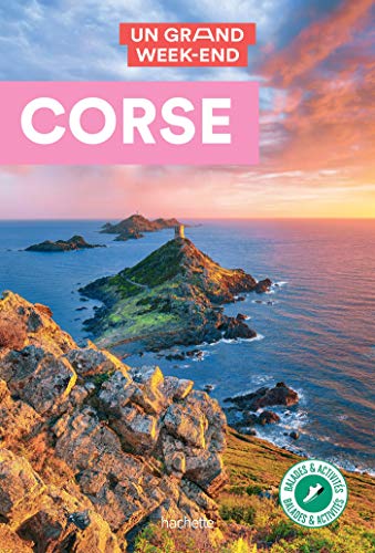 Corse Guide Un Grand Week-end