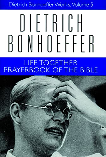 Life Together: Prayerbook of the Bible