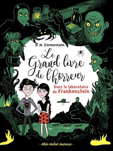 Dans le laboratoire de Frankenstein: Le grand livre de l'horreur - tome 2