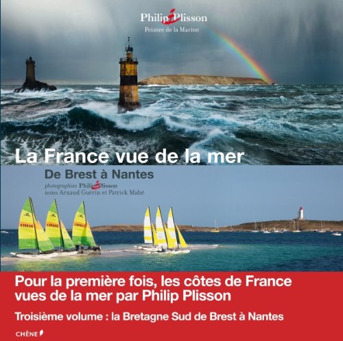 La France vue de la mer - De Brest à Nantes