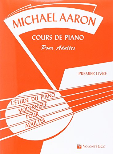 Cours de piano pour adultes vol. 1