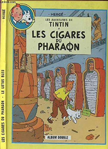 Les cigares du pharaon Suivi de Le Lotus bleu (Les aventures de Tintin)