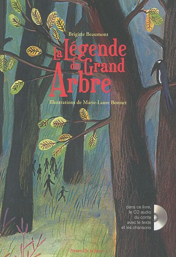 La Légende du Grand Arbre (1CD audio)